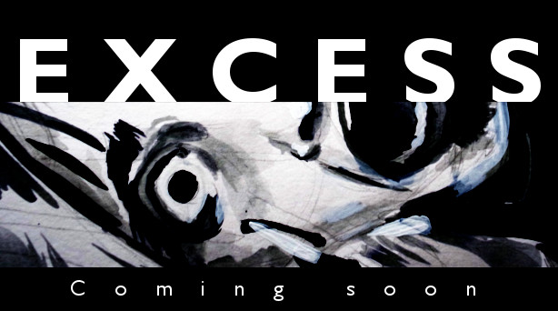 excess-coming-soon-title
